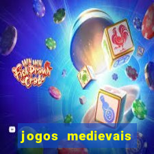 jogos medievais para celular